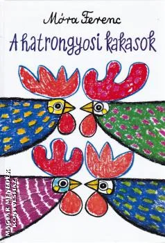 A hatrongyosi kakasok