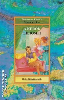 A kérők - Liliomfi