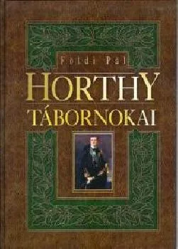 Horthy tábornokai