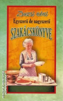 Zsuzsi néni szakácskönyve