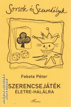 Szerencsejáték életre-halálra