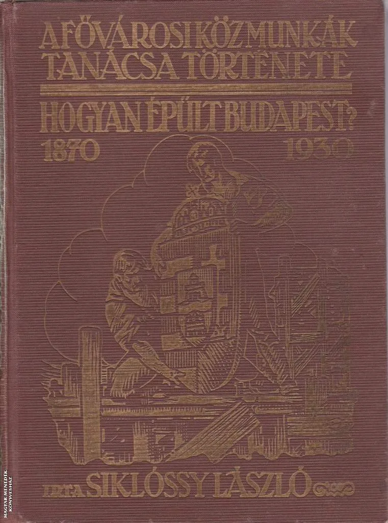 Hogyan épült Budapest? ANTIKVÁR