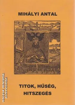 Titok. hűség, hitszegés