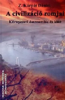 A civilizáció romjai