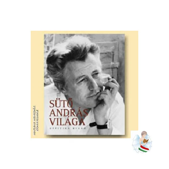 Sütő András világa