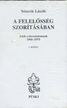 A felelősség szorításában I-III.