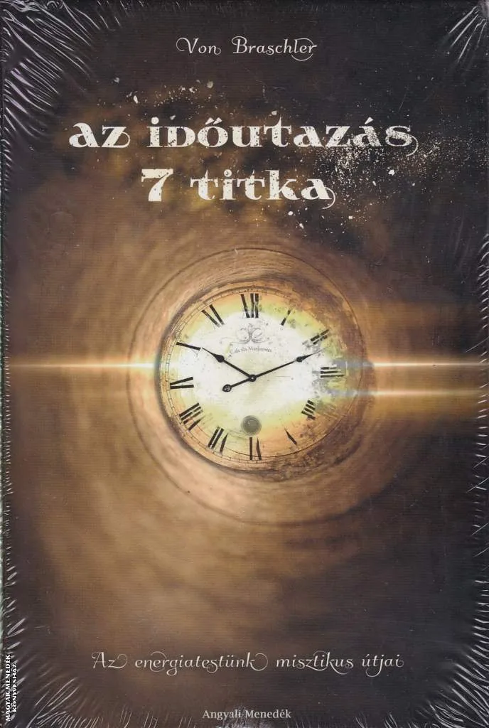 Az időutazás 7 titka ANTIKVÁR