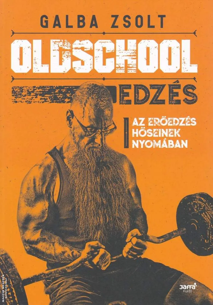 Oldschool edzés