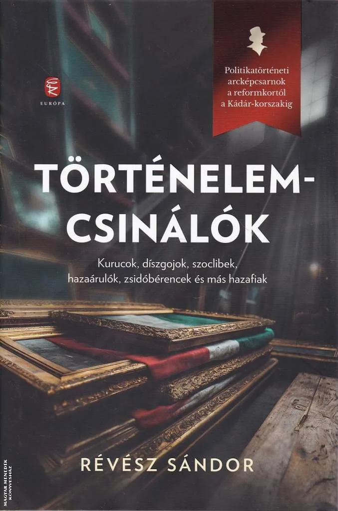 Történelemcsinálók
