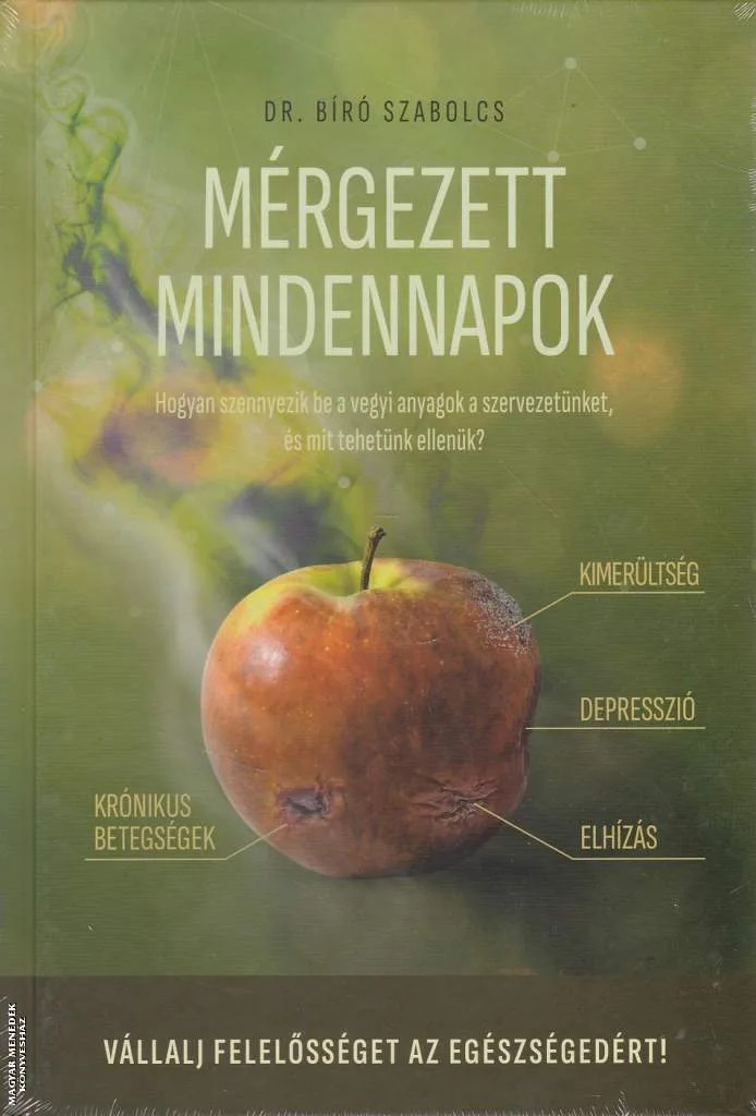 Mérgezett mindennapok