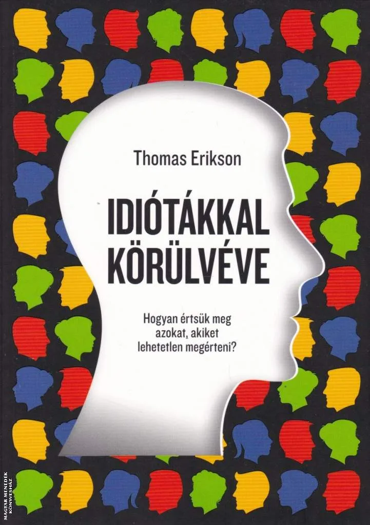 Idiótákkal körülvéve