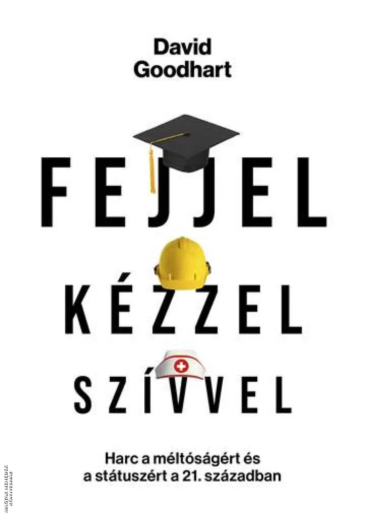 Fejjel, kézzel, szívvel