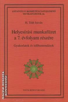 Helyesírási munkafüzet a 7. évfolyam részére