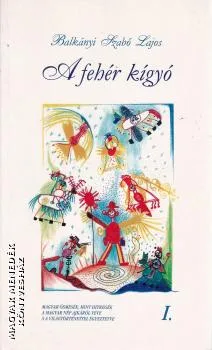 A fehér kígyó I.