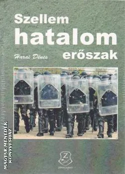 Szellem, hatalom, erőszak