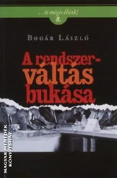 A rendszerváltás bukása