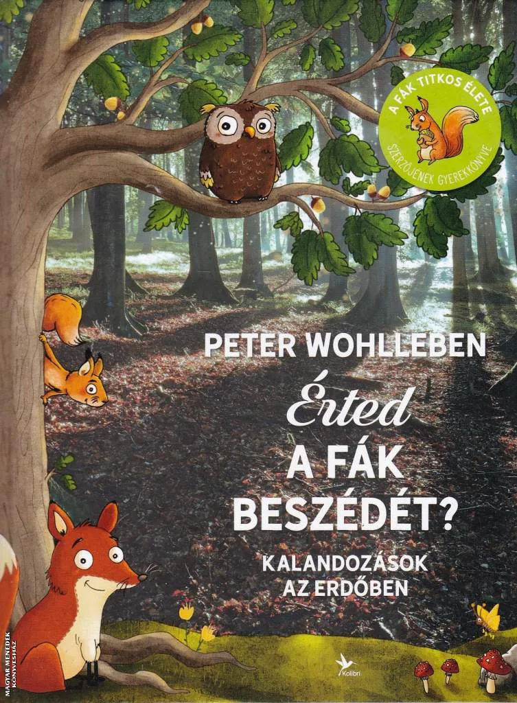 Érted a fák beszédét?