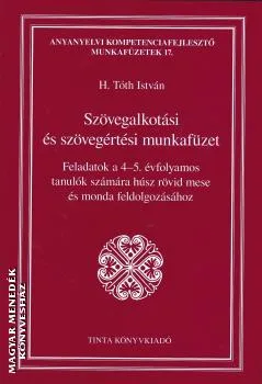 Szövegalkotási és szövegértési munkafüzet