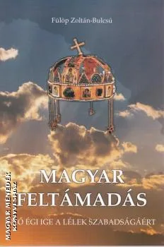 Magyar feltámadás
