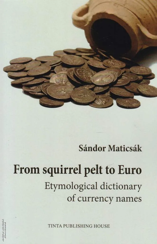 From squirrel pelt to Euro