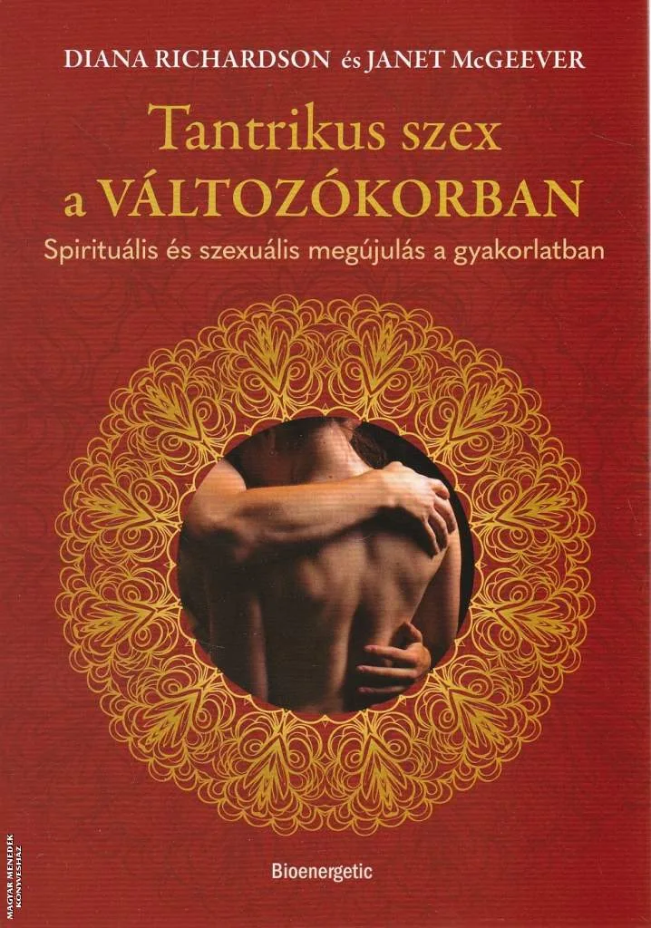 Tantrikus szex a változókorban