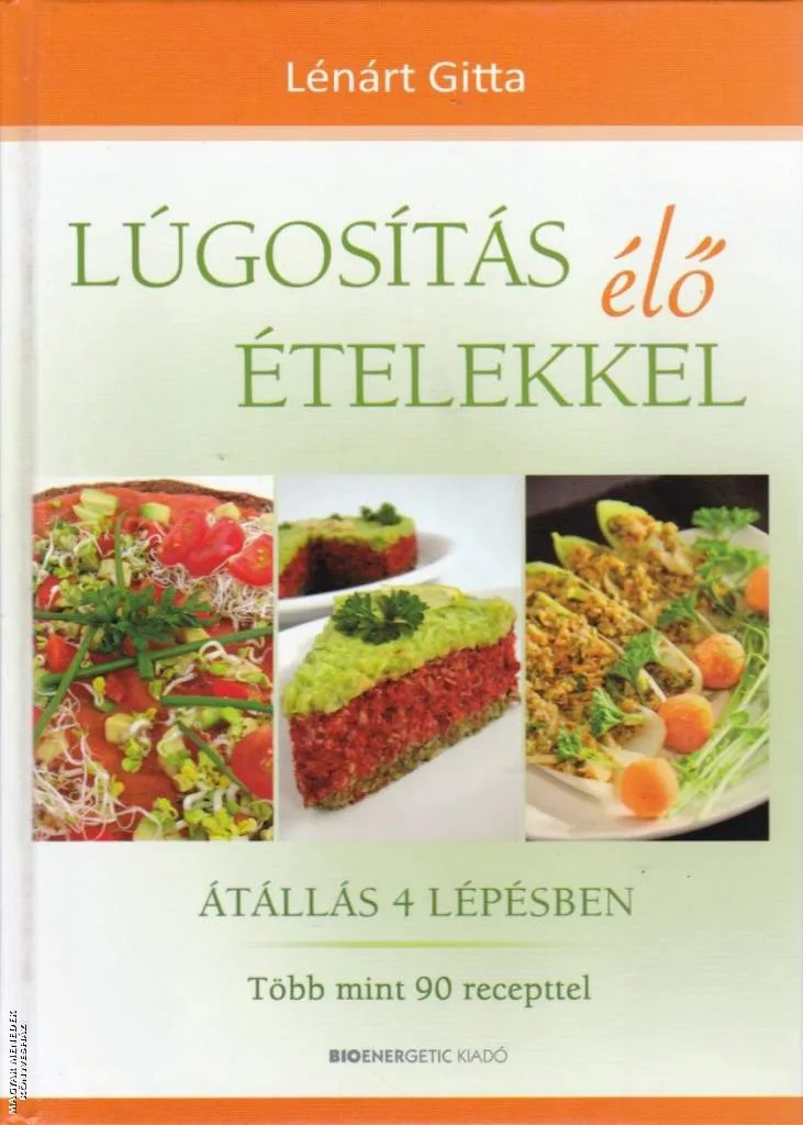 Lúgosítás élő ételekkel