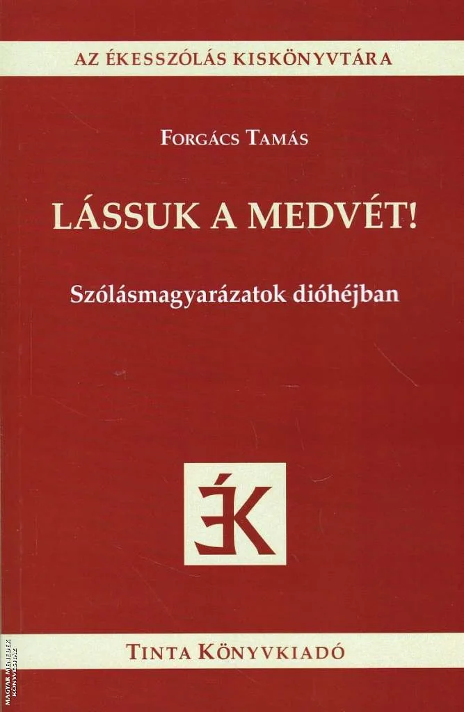 Lássuk a medvét!