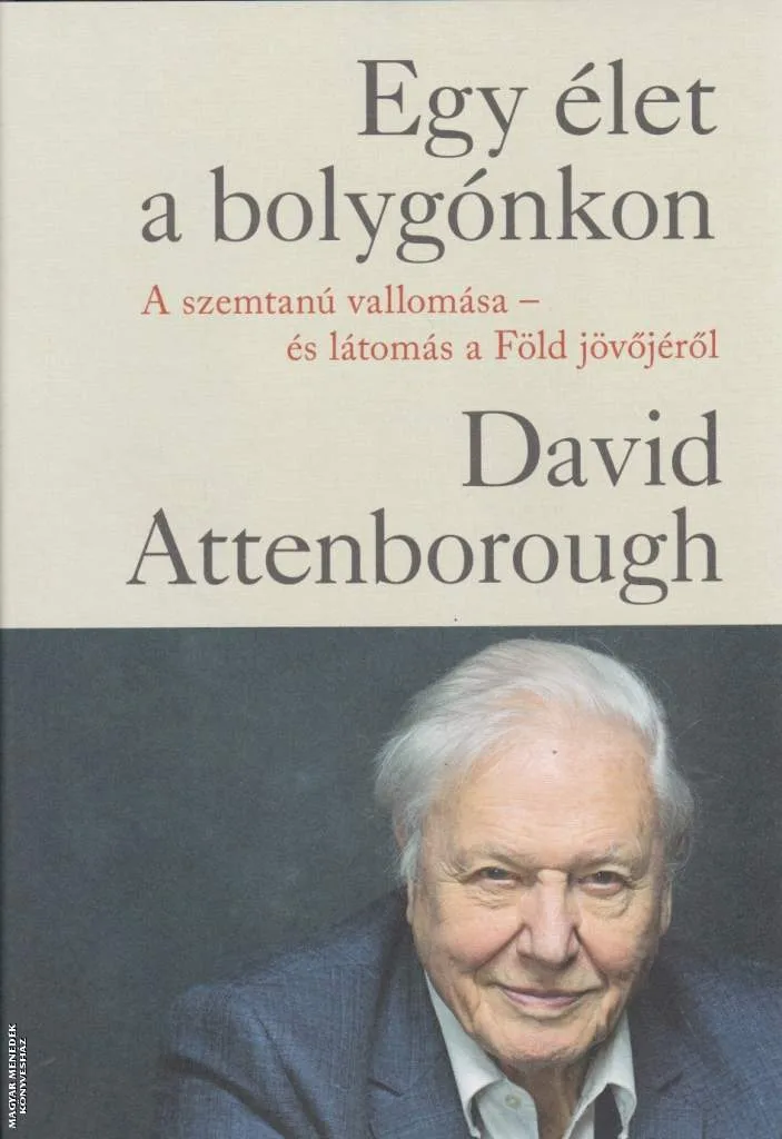 Egy élet a bolygónkon
