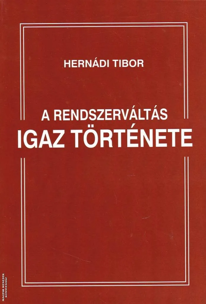 A rendszerváltás igaz története ANTIKVÁR