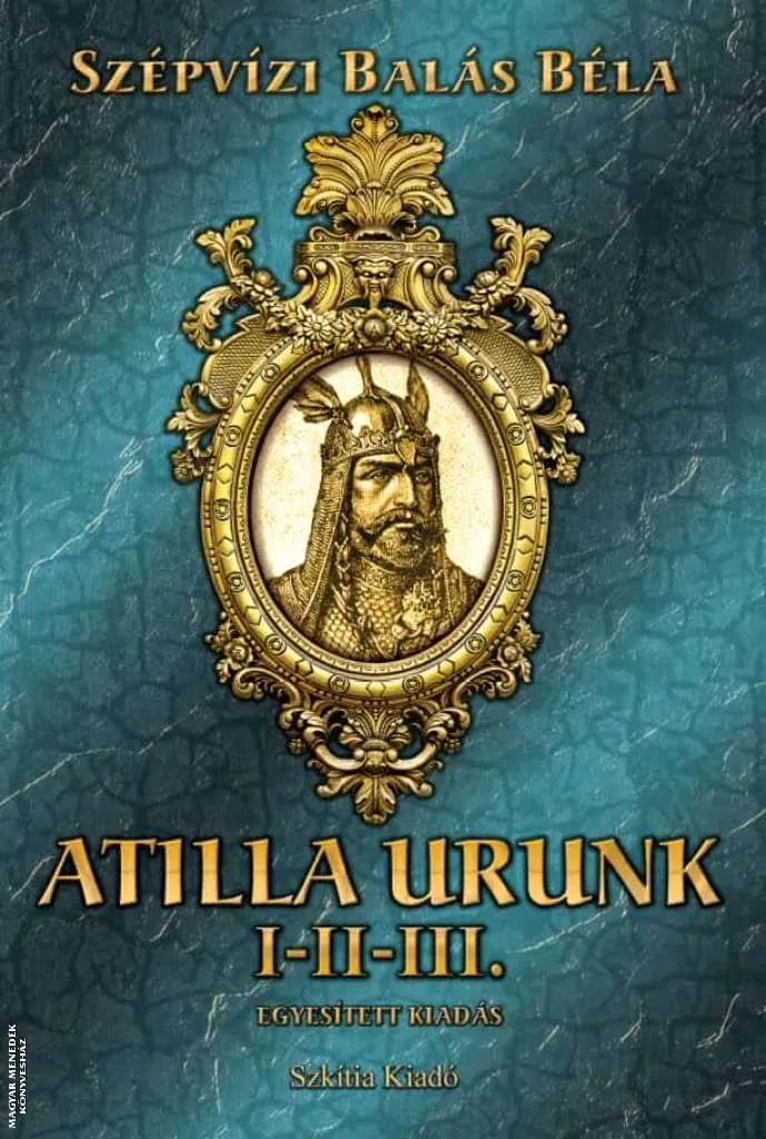Atilla urunk I-II-III.