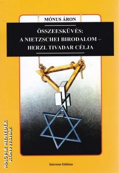 Összeesküvés: A Nietzschei Birodalom - Herzl Tivadar célja