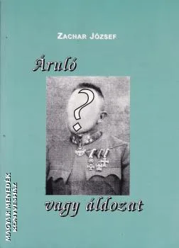 Áruló vagy áldozat?