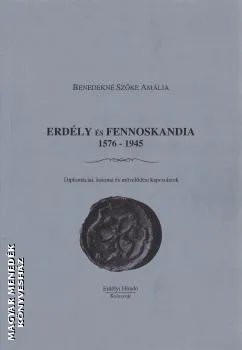 Erdély és Fennoskandia 1576-1945 ANTIKVÁR