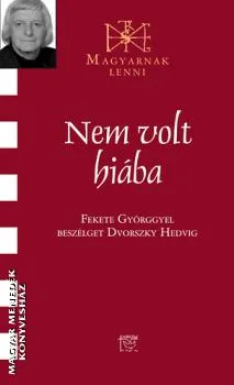 Nem volt hiába