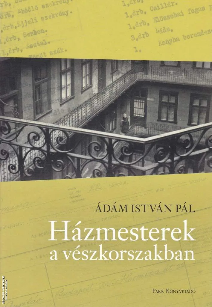 Házmesterek a vészkorszakban