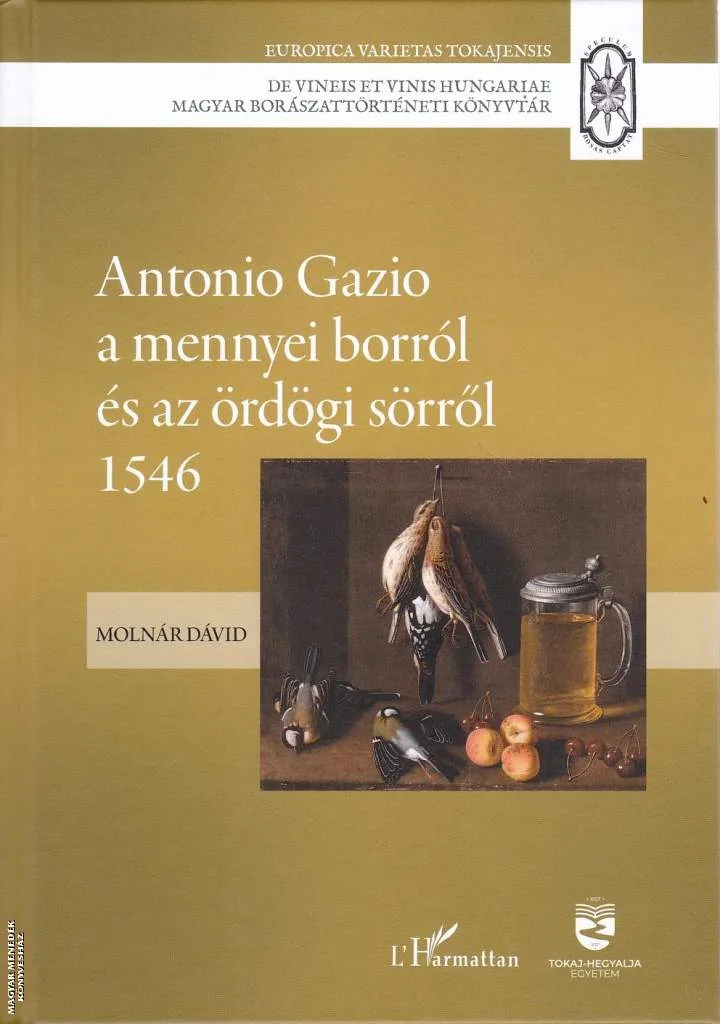 Antonio Gazio a mennyei borról és az ördögi sörről 1546