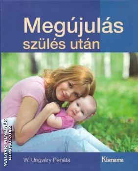 Megújulás szülés után