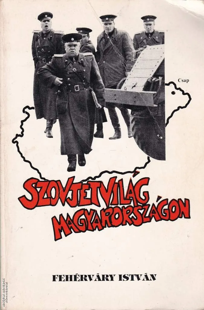 Szovjetvilág Magyarországon ANTIKVÁR