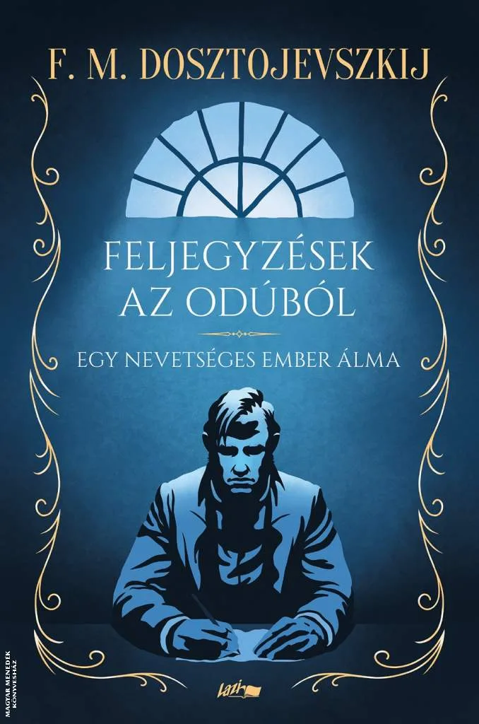 Feljegyzések az odúból - Egy nevetséges ember álma