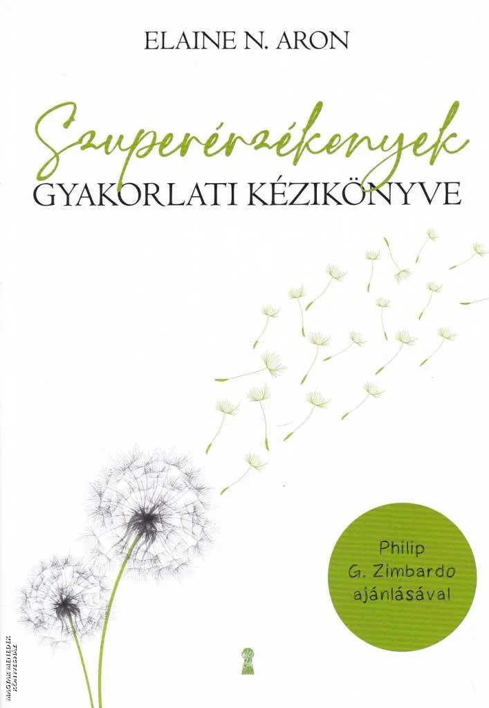 Szuperérzékenyek gyakorlati kézikönyve