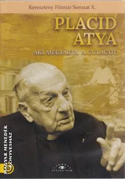 Placid atya aki megjárta a Gulágot DVD