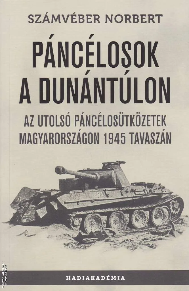 Páncélosok a Dunántúlon
