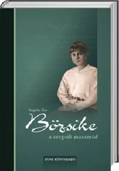 Bözsike, a szegedi masamód