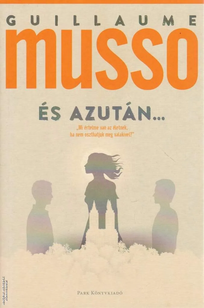 És azután...