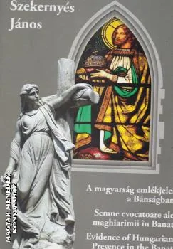 A magyarság emlékjelei a Bánságban
