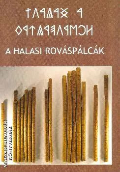 A halasi rováspálcák