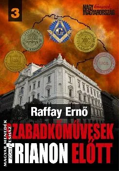 Szabadkőművesek Trianon előtt