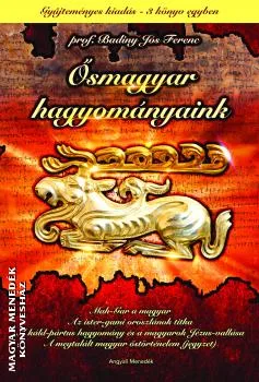 Ősmagyar hagyományaink