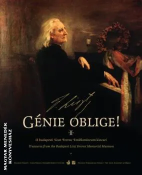 Génie oblige - A budapesti Liszt Ferenc Emlékmúzeum kincsei
