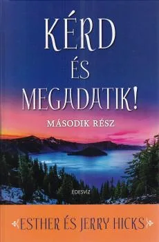 Kérd és megadatik! 2. (új kiadás)